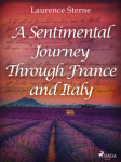 A Sentimental Journey Through France and Italy - Laurence Sterne - e-kniha