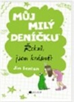 Řekni, jsem krásná? Jim Benton