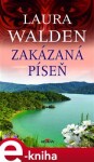 Zakázaná píseň - Laura Walden e-kniha