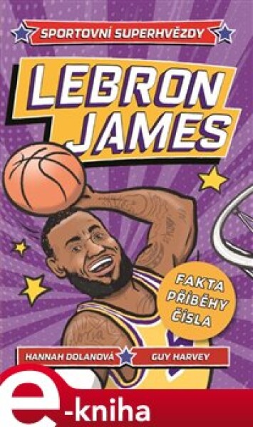 LeBron. Sportovní superhvězdy