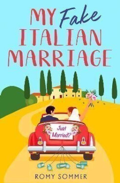 My Fake Italian Marriage - Romy Sommer