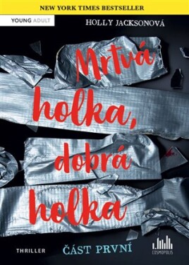 Mrtvá holka, dobrá holka,