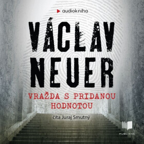 Vražda s pridanou hodnotou - Václav Neuer - audiokniha