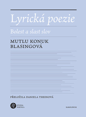 Lyrická poezie - Mutlu Konuk Blasingová