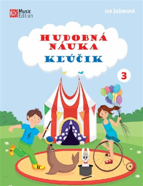 Hudobná náuka Kľúčik 3 - Pracovná učebnica hudobnej teórie 3. diel - Šašinková Eva