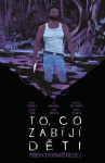 To, co zabíjí děti: Příběhy z Popravčí koleje 1 - IV. James Tynion