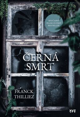 Černá smrt - Franck Thilliez