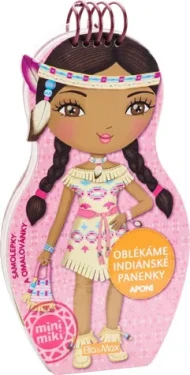 Oblékáme indiánské panenky - Aponi Kniha