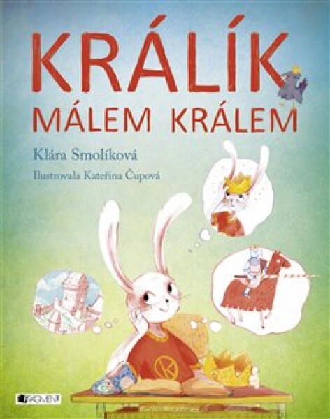 Králík málem králem Klára Smolíková