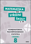 Matematika pro střední školy 8.díl