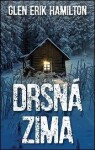 Drsná zima - Glen Erik Hamilton