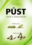 Půst cesta k dokonalosti - Příběh housen - Martin Jelínek