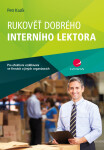 Rukověť dobrého interního lektora pro efektivní vzdělávání ve firmách a jiných organizacích - Petr Kazík