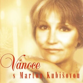 Vánoce s Martou Kubišovou - CD - Marta Kubišová