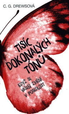 Tisíc dokonalých tónů (poškozené) - C.G. Drews