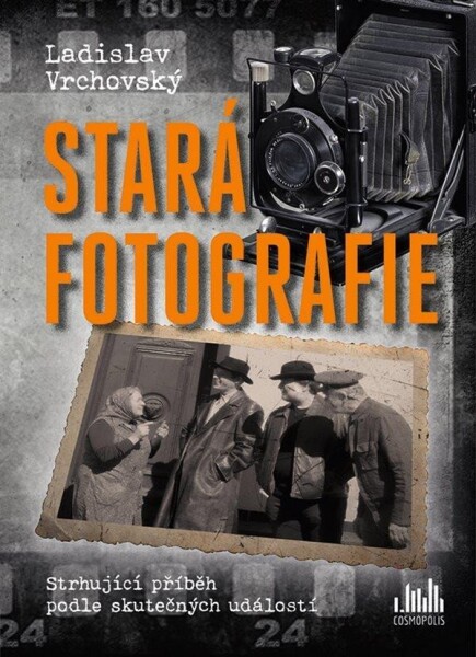 Stará fotografie Ladislav Vrchovský