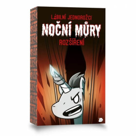 Labilní jednorožci: Noční můry