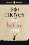 Penguin Readers Level 4: Me Before You - Jojo Moyes