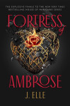 Fortress of Ambrose - J. Elle