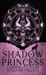 Zodiac Academy 4: Shadow Princess - Caroline Peckham