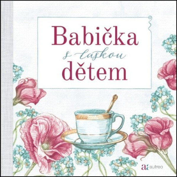 Babička láskou dětem