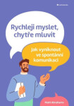 Rychleji myslet, chytře mluvit