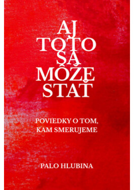 Aj toto sa môže stať