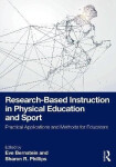 Research-Based Instruction in Physical Education and Sport - Eve Bernstein