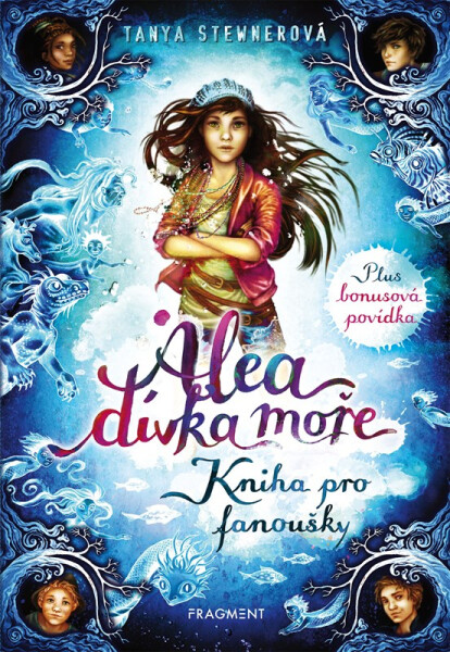 Alea dívka moře - Kniha pro fanoušky - Tanya Stewner
