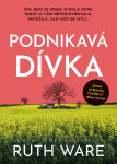 Podnikavá dívka - Ruth Ware