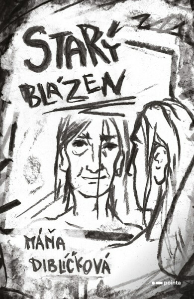 Starý blázen - Máňa Diblíčková