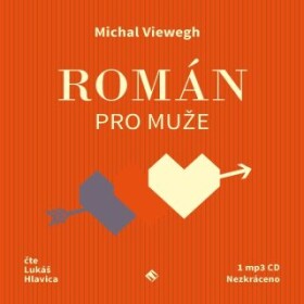 Román pro muže - Michal Viewegh - audiokniha