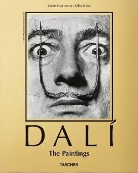 Dalí. The Paintings Robert Descharnes