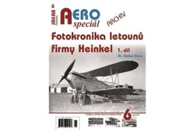 AEROspeciál Fotokronika letounů firmy Heinkel díl Volker Koos