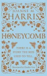 Honeycomb - Joanne M. Harris