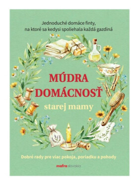 Múdra domácnosť starej mamy - Anna Lipovská