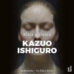 Klára Slunce Klára Kazuo Ishiguro