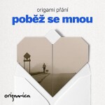 Origami přání - Poběž se mnou