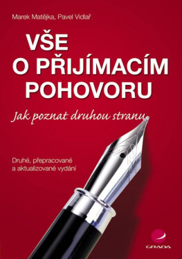 Vše o přijímacím pohovoru - Marek Matějka, Pavel Vidlař