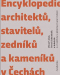 Encyklopedie architektů, stavitelů, zedníků kameníků Čechách