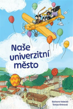Naše univerzitní město - Barbora Valecká