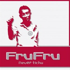 Nevěř tichu - CD - Fru Fru