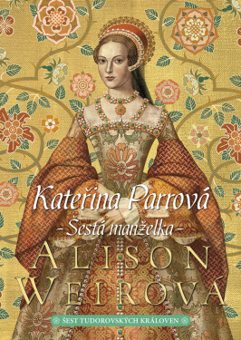 Kateřina Parrová - Alison Weirová