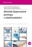 Klinické doporučené postupy v ošetřovatelství - Darja Jarošová, Renáta Zeleníková, Kozáková Radka, Kamila Majkusová - e-kniha