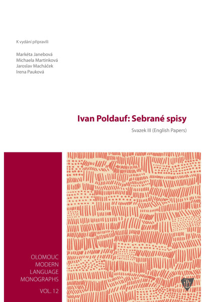 Ivan Poldauf: Sebrané spisy. Svazek III - Michaela Martinková, Markéta Janebová, J. Macháček