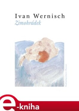 Zimohrádek - Ivan Wernisch