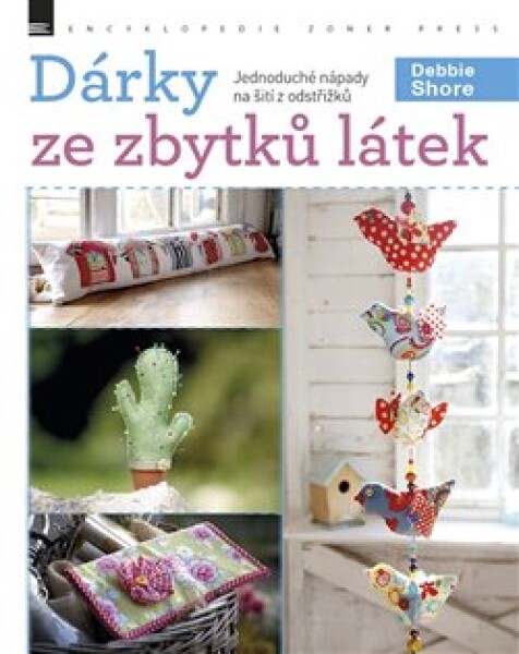 Dárky ze zbytků látek Shore