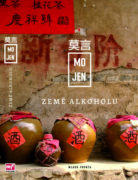 Země alkoholu - Mo Jen