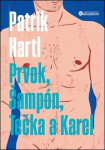 Prvok, Šampón, Tečka a Karel - Patrik Hartl