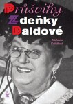 Průšvihy Zdeňky Baldové - Michaela Košťálová